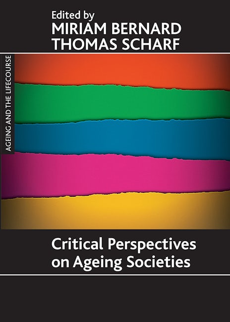 Book cover image for Critical perspectives on ageing societies ISBN: 9781861348906